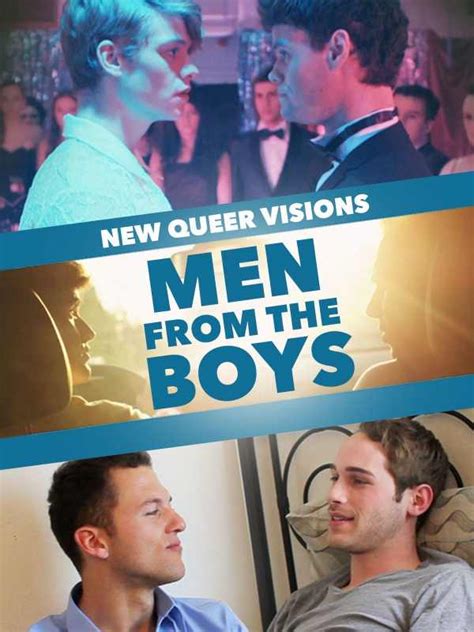 NEW QUEER VISIONS: MEN FROM THE BOYS (Gay Short Films)